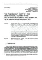 THE TWENTY-FIRST CENTURY – THE BEGINNING OF A NEW ERA IN THE PROTECTION OF HUMAN RIGHTS OF PERSONS WITH MENTAL HEALTH DISABILITIES