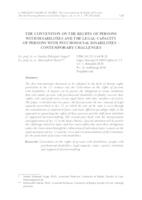 THE CONVENTION ON THE RIGHTS OF PERSONS WITH DISABILITIES AND THE LEGAL CAPACITY OF PERSONS WITH PSYCHOSOCIAL DISABILITIES – CONTEMPORARY CHALLENGES