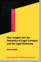 New Insights into the Semantics of Legal Concepts and the Legal Dictionary