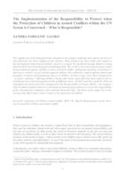The implementation of RtoP when the protection of 
children in armed conflicts within the UN system 
is concerned – who is responsible?