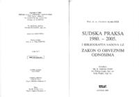 Sudska praksa 1980.-2005. i bibliografija radova uz Zakon o obveznim odnosima