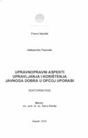 Upravnopravni aspekti upravljanja i korištenja javnoga dobra u općoj uporabi