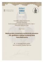 Međunarodna znanstvena konferencija povodom 210. godišnjice rođenja hrvatskog bana Ivana Mažuranića
 Novi Vinodolski, 10. – 11. listopada 2024.: zbornik sažetaka